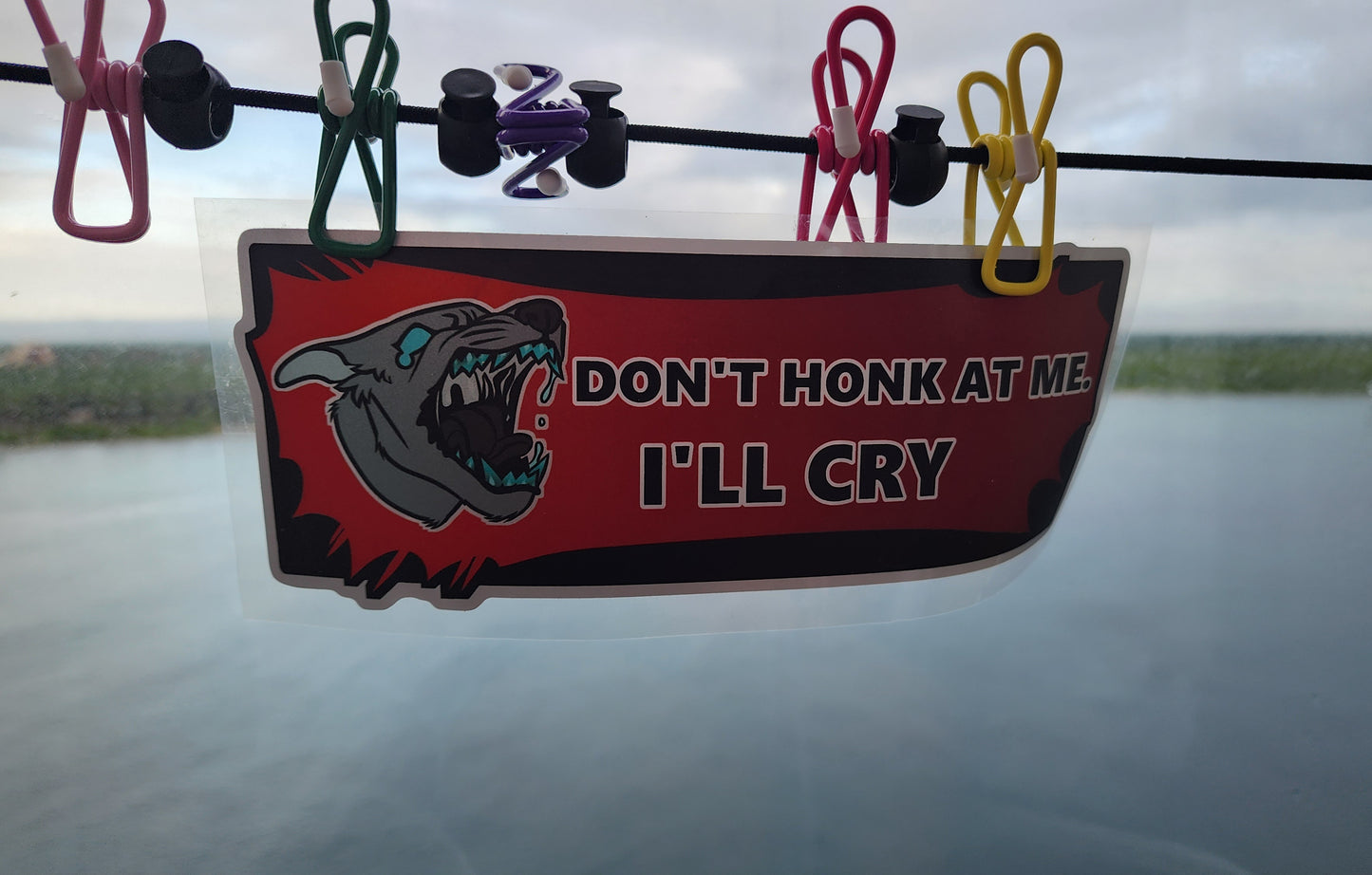 8" 'Don't honk at me, I'll cry' Sticker